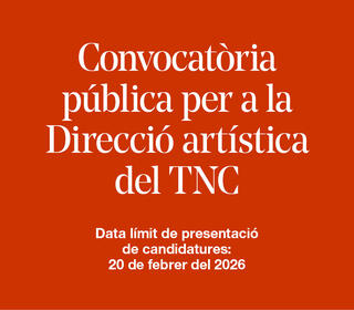  Convocatoria pública para la nueva Dirección artística del TNC